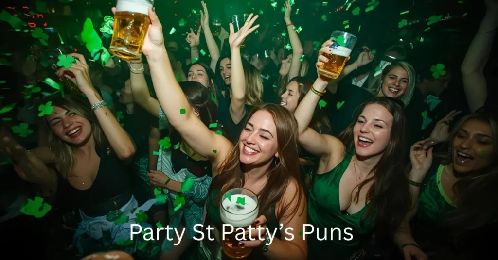  Party St. Patty’s Puns