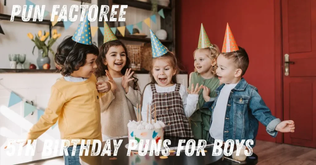 5th Birthday Puns for Boys