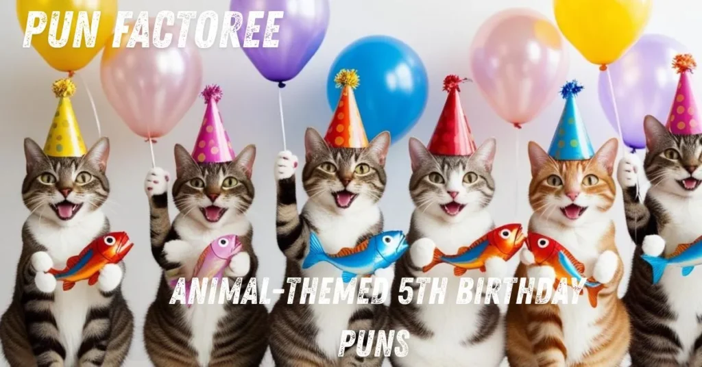 Animal-Themed 5th Birthday Puns