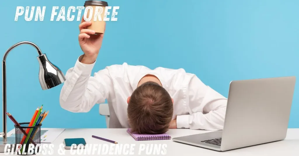  Girlboss & Confidence Puns 