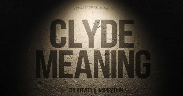 Clyde Meaning
