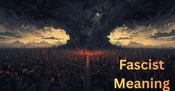 Fascist Meaning
